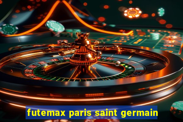 futemax paris saint germain